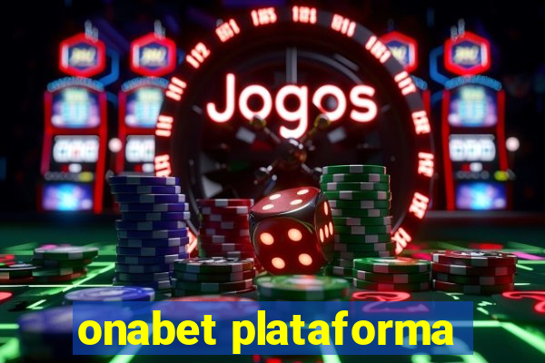 onabet plataforma